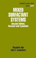 Mixed Surfactant Systems edito da Taylor & Francis Inc