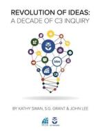 Revolution of Ideas di Kathy Swan, S. G. Grant, John Lee edito da National Council for the Social Studies
