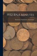 1932 RNA Minutes edito da LIGHTNING SOURCE INC