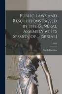 Public Laws and Resolutions Passed by the General Assembly at Its Session of ... [serial]; 1924 edito da LIGHTNING SOURCE INC