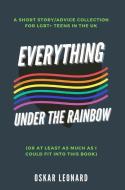 Everything Under The Rainbow di Oskar Leonard edito da BLURB INC