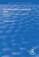 The Cultural One Or The Racial Many di Evandro Camara edito da Taylor & Francis Ltd