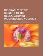Biography Of The Signers To The Declaration Of Independence (volume 9) di John Sanderson edito da General Books Llc