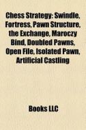 Chess strategy di Books Llc edito da Books LLC, Reference Series