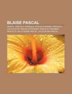 Blaise Pascal di Books Llc edito da Books LLC, Reference Series