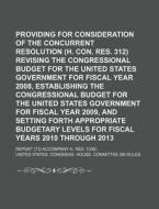 Providing For Consideration Of The Concu di United States Congressional House, Anonymous edito da Rarebooksclub.com