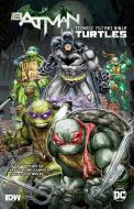 Batman/Teenage Mutant Ninja Turtles Vol. 1 di James Tynion edito da DC Comics
