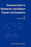 Introduction to Symmetry and Group Theory for Chemists di Arthur M. Lesk edito da SPRINGER NATURE