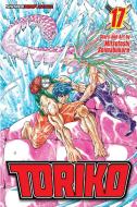 Toriko, Volume 17 di Mitsutoshi Shimabukuro edito da VIZ LLC