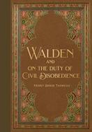 Walden & Civil Disobedience (Masterpiece Library Edition) di Henry David Thoreau edito da PETER PAUPER