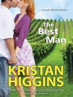 The Best Man di Kristan Higgins edito da Tantor Audio