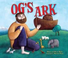 Og's Ark di Allison Marks edito da KUPERARD (BRAVO LTD)