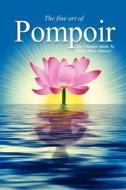 Pompoir - The Ultimate Guide to Pelvic Fitness di Da Costa edito da Createspace