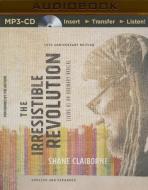 Irresistible Revolution, Updated and Expanded: Living as an Ordinary Radical di Shane Claiborne edito da Zondervan on Brilliance Audio
