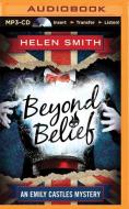 Beyond Belief di Helen Smith edito da Brilliance Audio