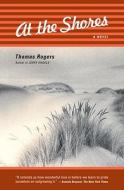 At the Shores di Thomas Rogers edito da Other Press (NY)