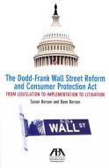 Dodd-Frank Wall Street Reform and Consumer Protection Act di Susan Berson edito da TradeSelect