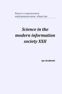 Science in the modern information society XXII: Proceedings of the Conference. North Charleston di Spc Academic edito da BLURB INC