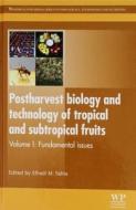 Postharvest Biology and Technology of Tropical and Subtropical Fruits di Elhadi M. Yahia edito da WOODHEAD PUB