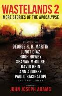 Wastelands 2: More Stories of the Apocalypse di George R. R. Martin, Paolo Bacigalupi edito da TITAN BOOKS