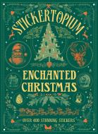Stickertopium: Enchanted Christmas di Design Eye edito da Design Eye Publishing, Ltd