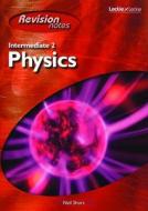 Intermediate 2 Physics Revision Notes edito da Leckie & Leckie