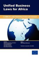 Unified Business Laws for Africa: Common Law Perspectives on Ohada di Martha Simo Tumnde, Mohammed Baba Idris, Jean Alain Penda Matipe edito da Blue Ibex