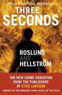 Three Seconds di Anders Roslund, Borge Hellstrom edito da Quercus Publishing Plc