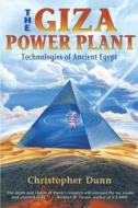 The Giza Power Plant di Christopher Dunn edito da Inner Traditions Bear and Company