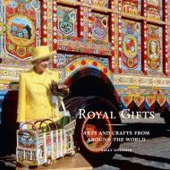 Royal Gifts di Sally Goodsir edito da Royal Collection Trust