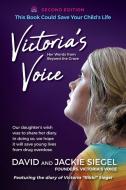 Victoria's Voice di David Siegel, Jackie Siegel edito da Bright Communications LLC