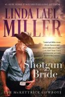 Shotgun Bride, Volume 2 di Linda Lael Miller edito da POCKET BOOKS
