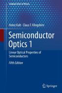 Semiconductor Optics 1 di Heinz Kalt, Claus F. Klingshirn edito da Springer International Publishing
