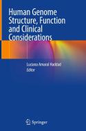 Human Genome Structure, Function and Clinical Considerations edito da Springer International Publishing