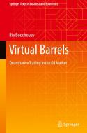Virtual Barrels di Ilia Bouchouev edito da Springer International Publishing AG