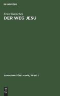 Der Weg Jesu di Ernst Haenchen edito da De Gruyter