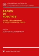 Basics of Robotics di A. Morecki, J. Knapczyk edito da Springer-Verlag KG