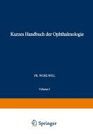 Kurzes Handbuch der Ophthalmologie edito da Springer Berlin Heidelberg