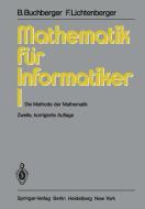 Mathematik für Informatiker I di Bruno Buchberger, F. Lichtenberger edito da Springer Berlin Heidelberg