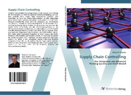 Supply Chain Controlling di Wojciech Syrzysko edito da AV Akademikerverlag