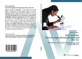 Das Sechste Forschungsrahmenprogramm der EU di Johanna I. Höffken edito da AV Akademikerverlag