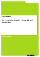 Die "asturische Sprache" - Anspruch und Wirklichkeit di Sarah Nadjafi edito da GRIN Publishing