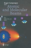 Atomic and Molecular Beams edito da Springer Berlin Heidelberg
