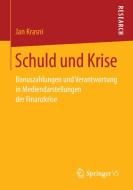 Schuld und Krise di Jan Krasni edito da Springer-Verlag GmbH