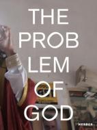 The Problem Of God edito da Kerber Verlag