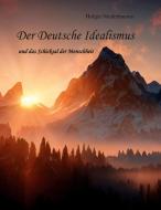 Der Deutsche Idealismus di Holger Niederhausen edito da Books on Demand