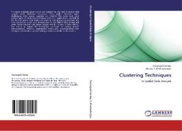 Clustering Techniques di Sauravjyoti Sarma, Dhruba K. Bhattacharyya edito da LAP Lambert Academic Publishing