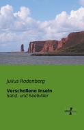 Verschollene Inseln di Julius Rodenberg edito da Vero Verlag