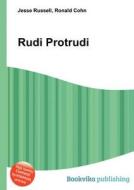 Rudi Protrudi edito da Book On Demand Ltd.