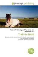 Trait Du Nord edito da Alphascript Publishing